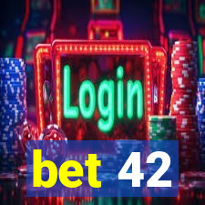 bet 42